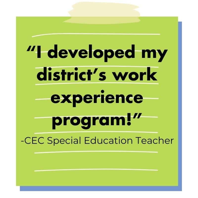 decorative image of a green post it with the words: "“I developed my district’s work experience program!”