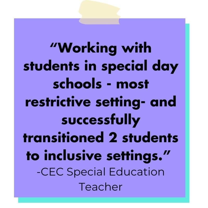 decorative image of a purple post it with the words: "“Working with students in special day schools - most restrictive setting- and successfully transitioned 2 students to inclusive settings.”