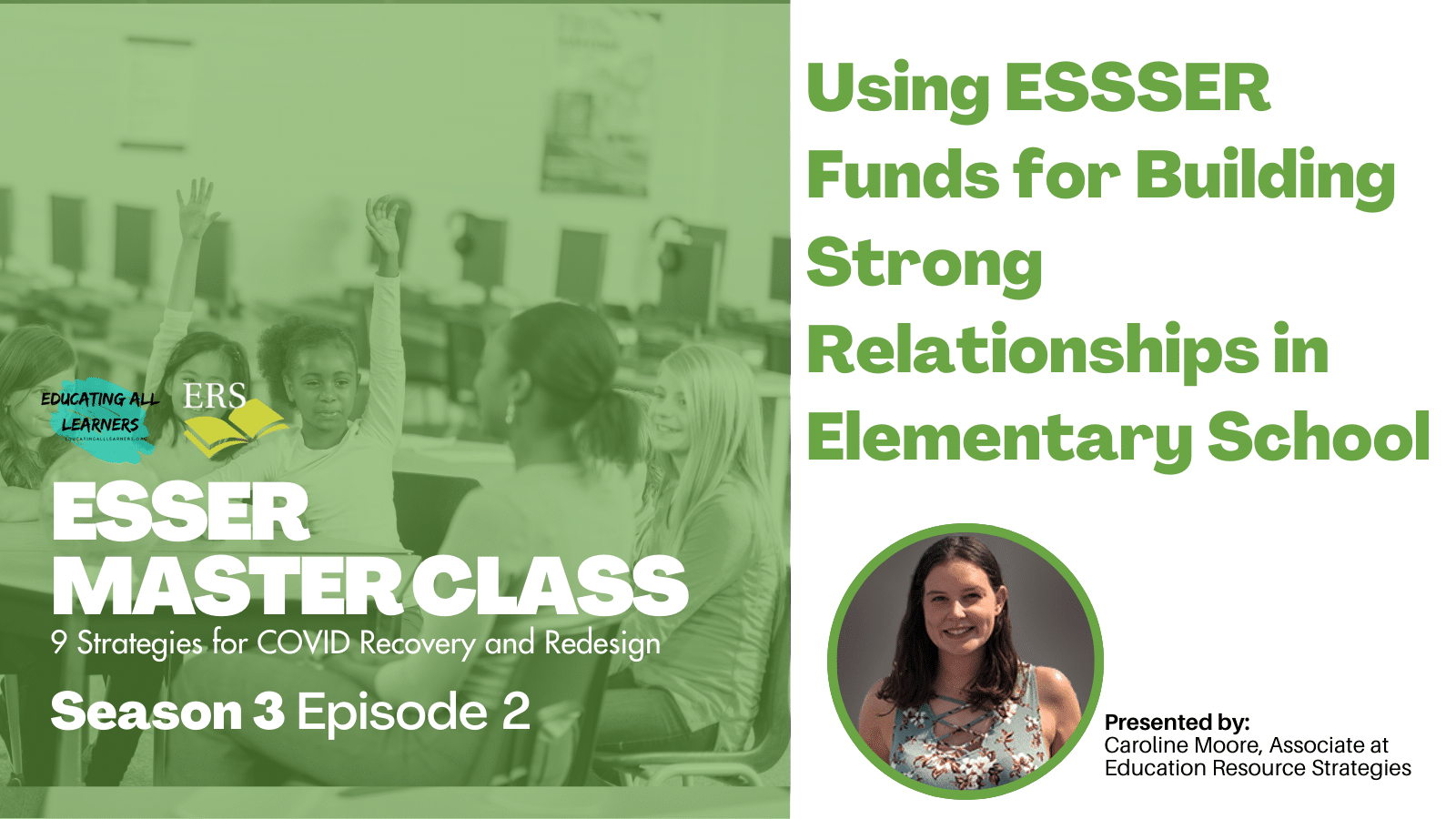 Episode 2: Using ESSER Funds for Building Strong Relationships in Elementary School
