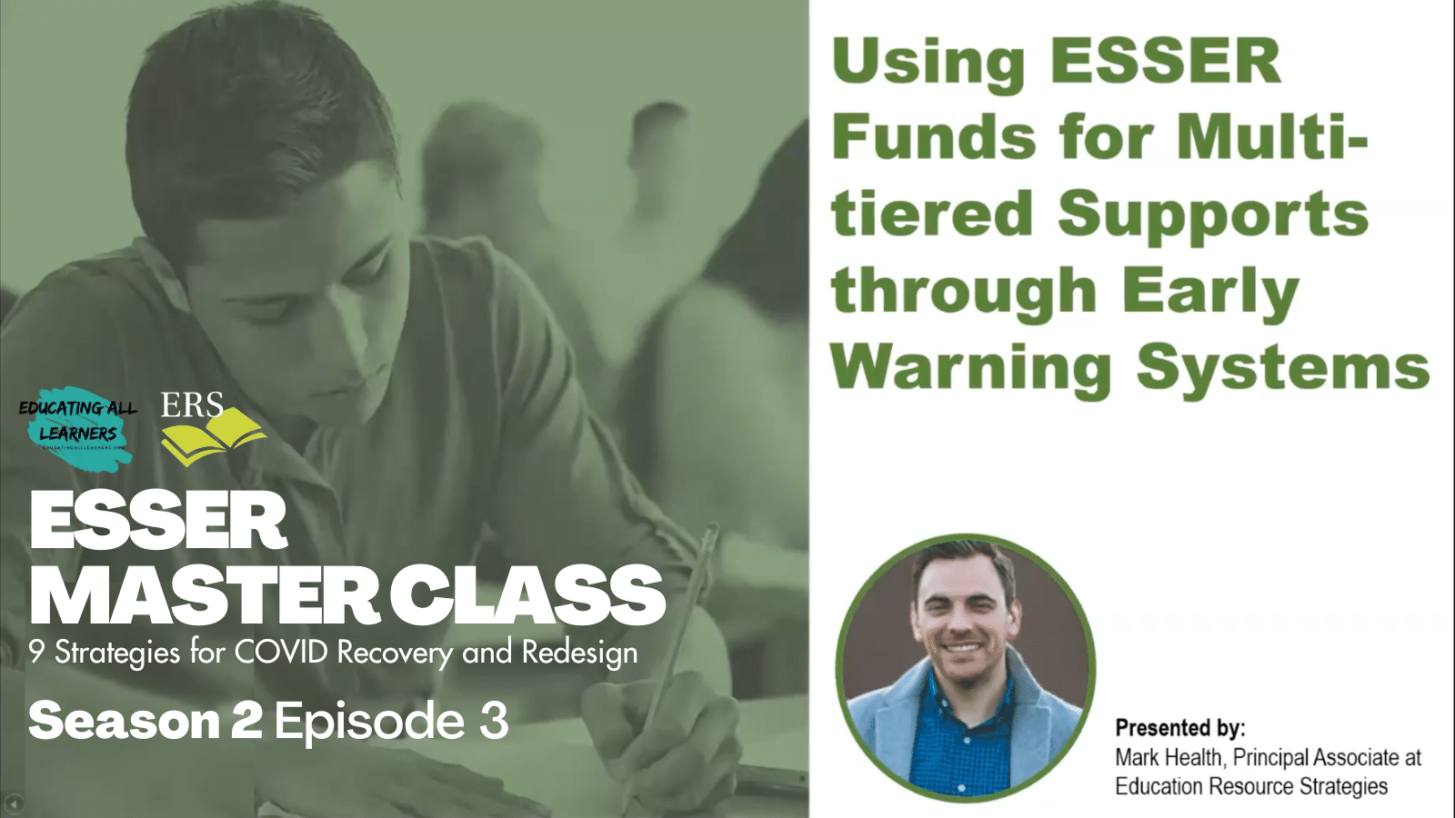 Episode 3: Using ESSER Funds for Multi-tiered Supports through Early Warning Systems