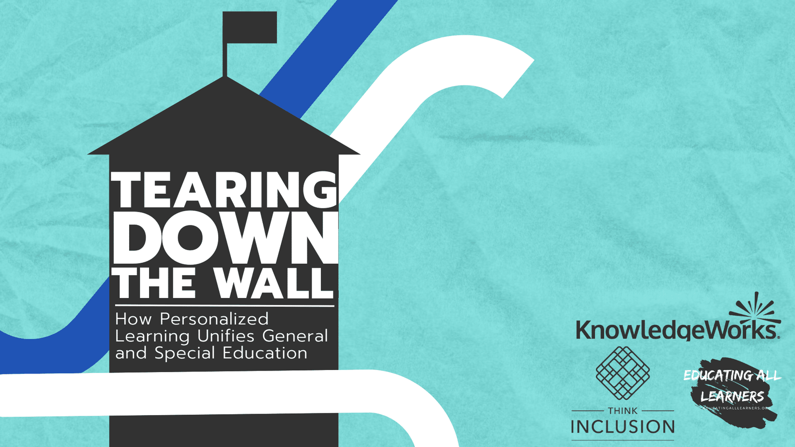 Tearing Down the Wall: How Personalized Learning Unifies General and Special Education