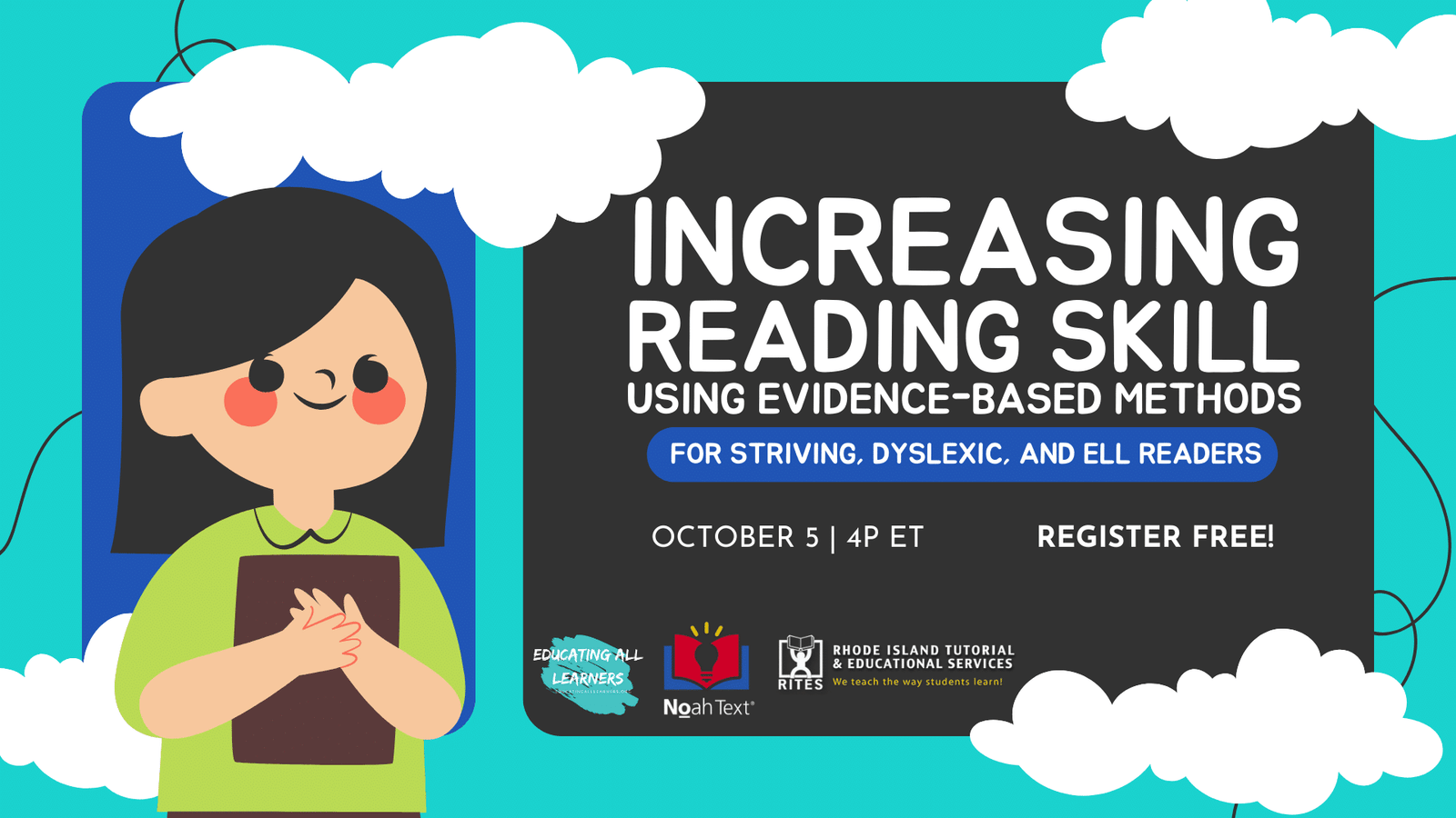 Using Evidence-Based Methods to Increase Reading Skill for Striving, Dyslexic, and ELL Readers