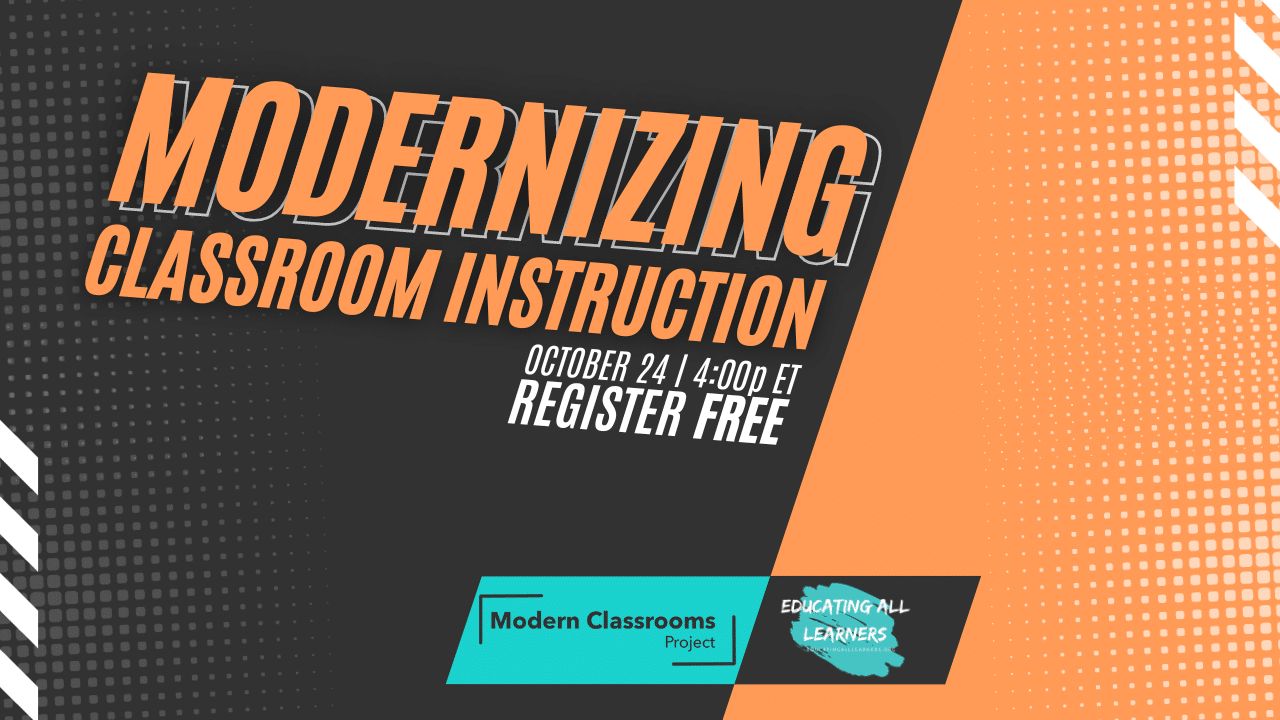 Modernizing Classroom Instruction