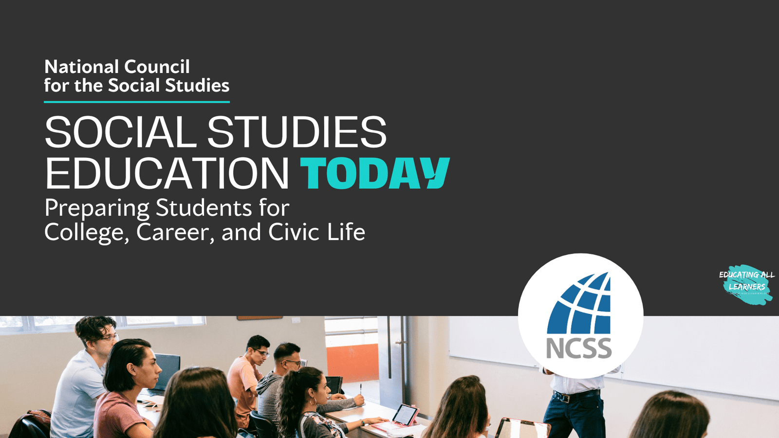 Social Studies Education Today: Preparing Students for College, Career, and Civic Life