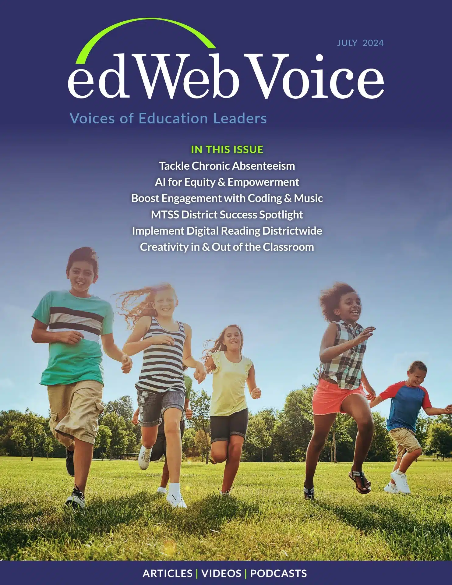 EdWeb: Voice of Education Leaders – July 2024 Issue