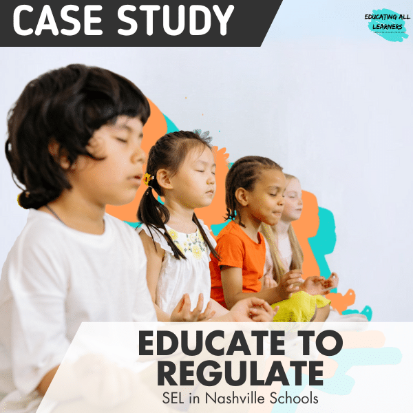 Educate to Regulate in Nashville Schools