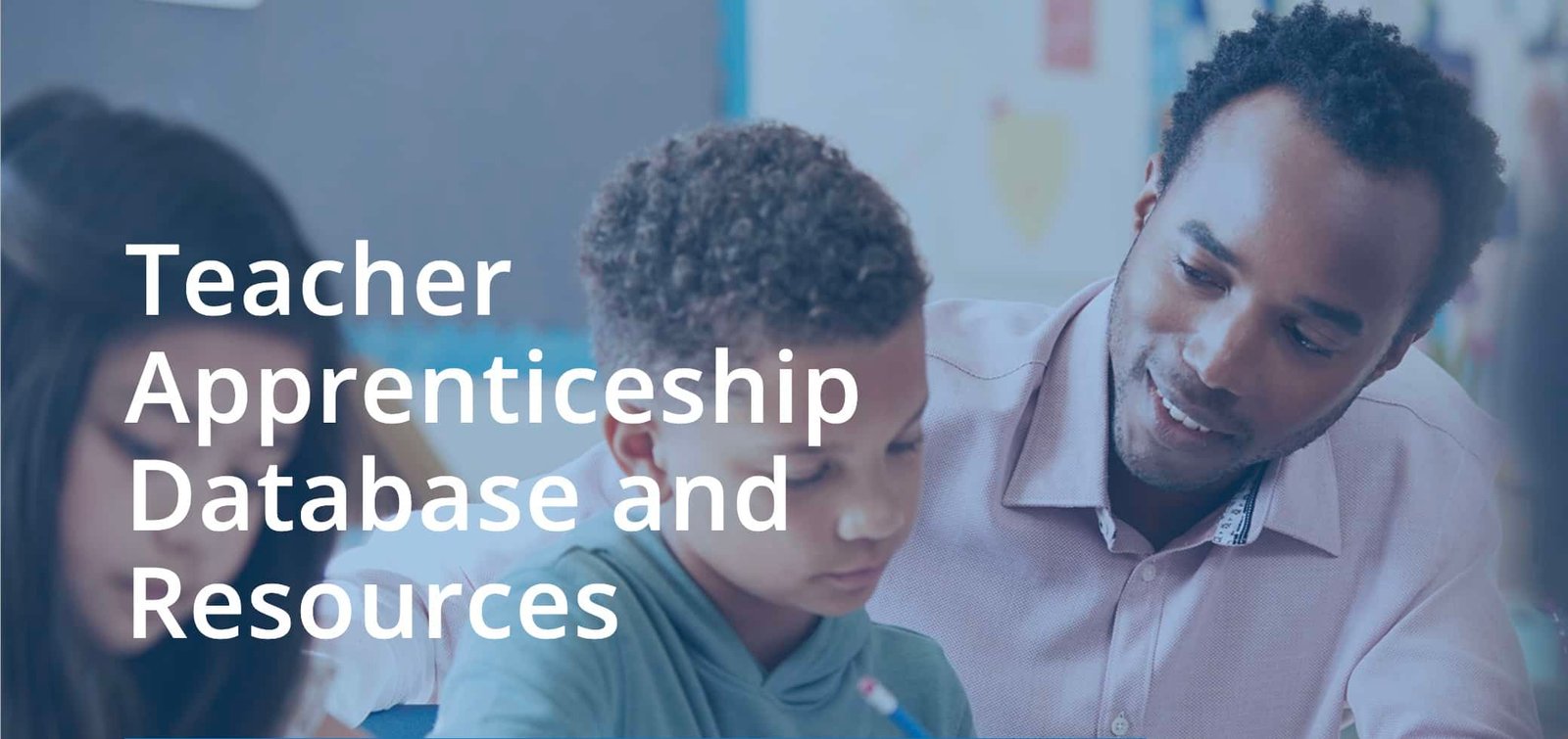 Teacher Apprenticeship Database and Resources