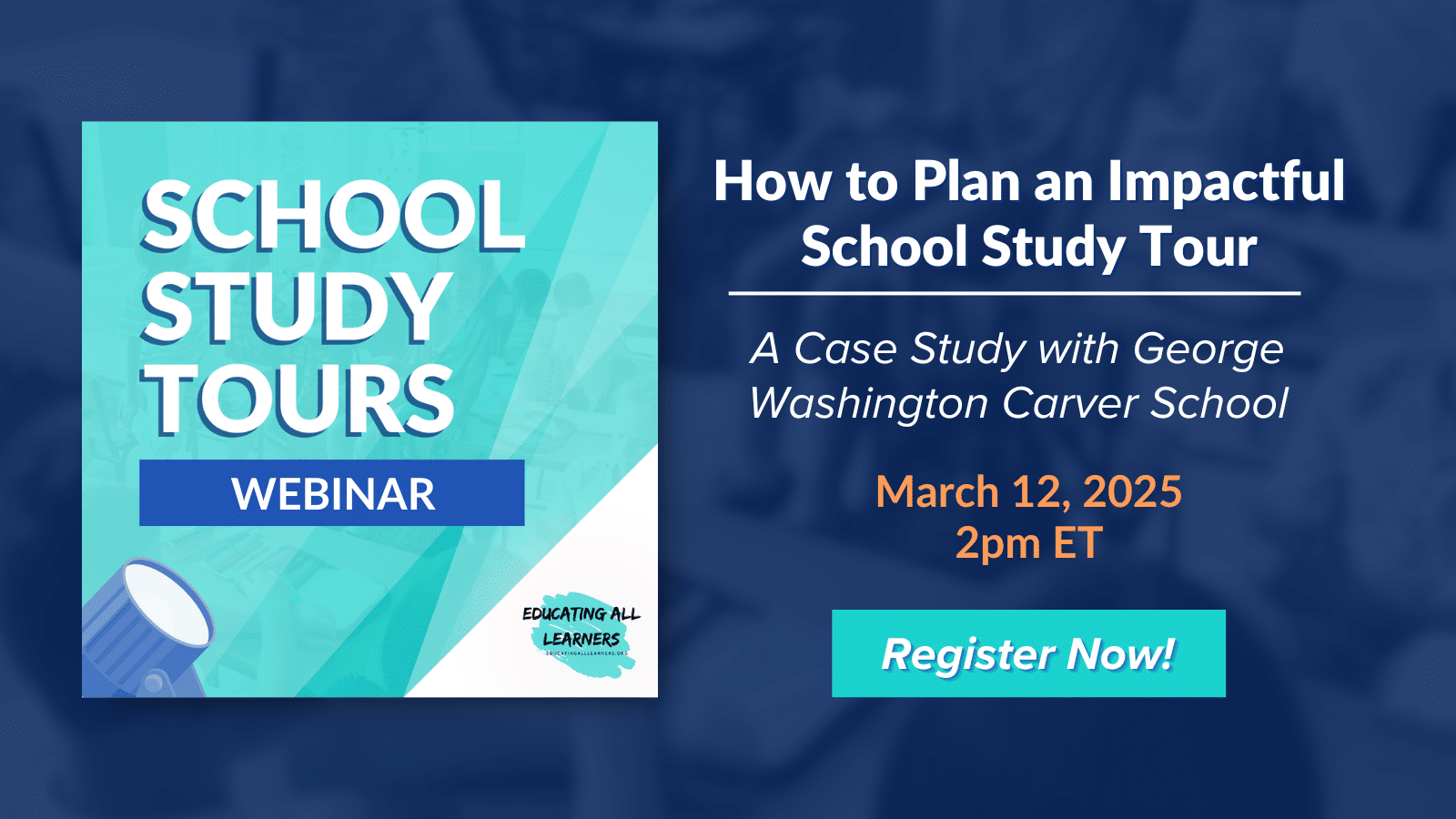 How to Plan an Impactful School Study Tour: A Case Study with George Washington Carver School